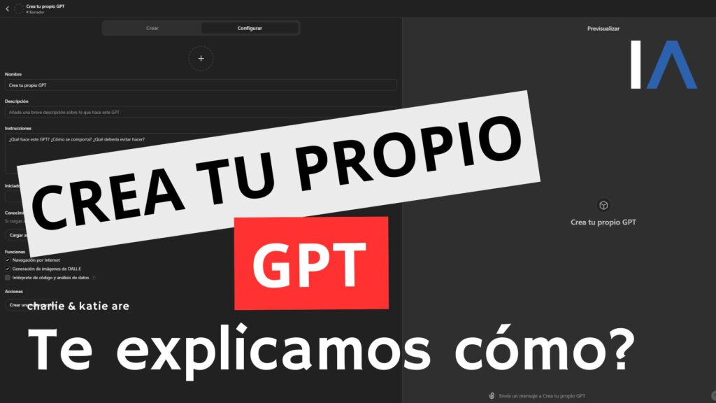 CREA TU PROPIO GPT